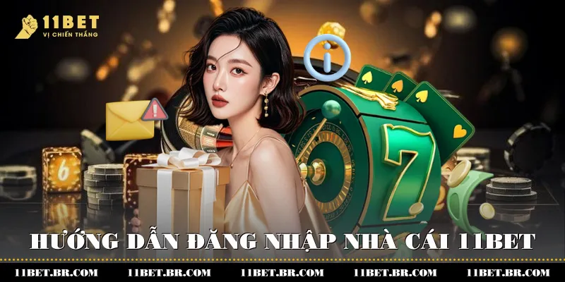 Hướng Dẫn Chi Tiết Cách Đăng Nhập 11BET Cho Người Mới 2 Hướng dẫn đăng nhập nhà cái 11BET